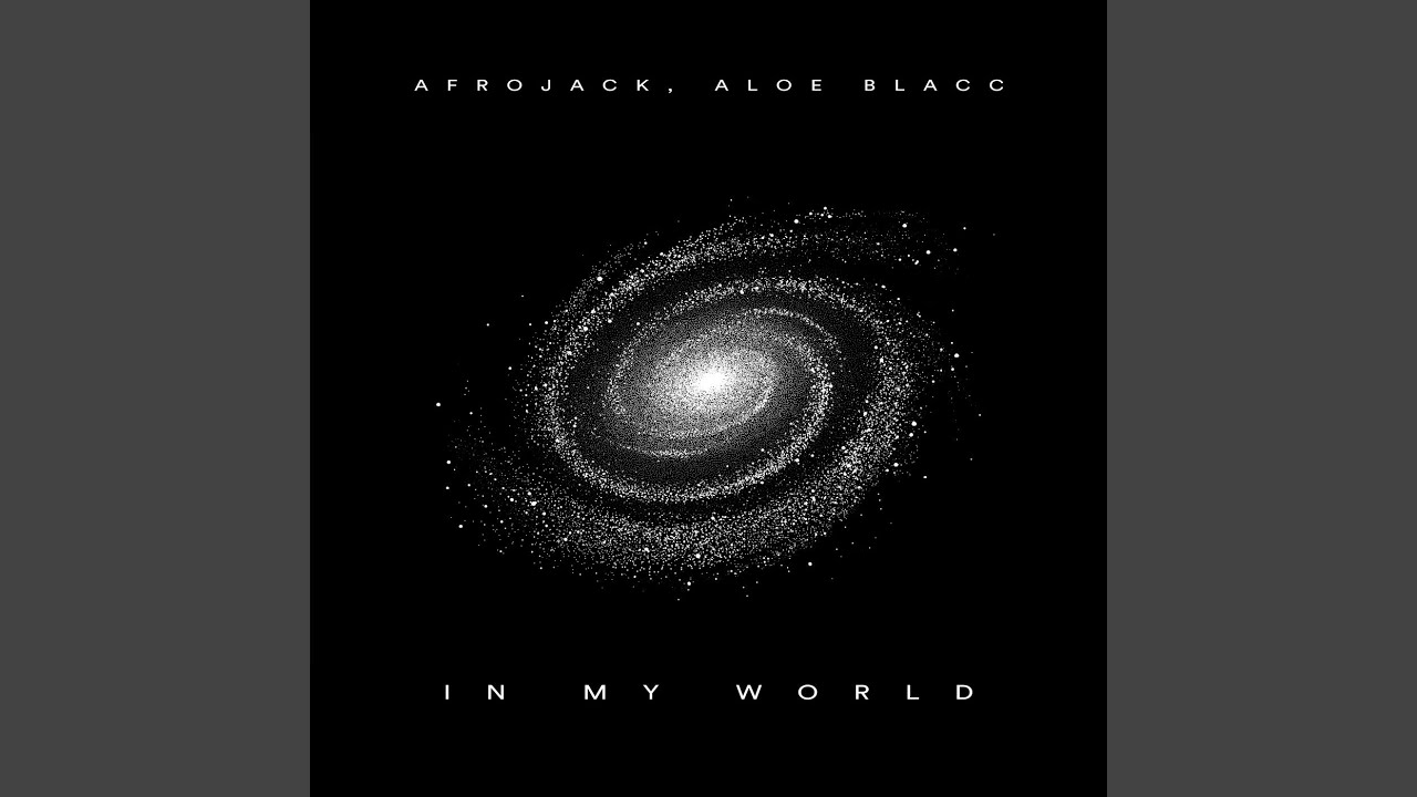 Afrojack Feat. Aloe Blacc - In My World