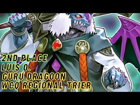 YUGIOH! WCQ REGIONAL TRIER 2ND PLACE GURU DRAGOON REAL LIFE EVENT! 2022 DECKPROFILE LUIS O.