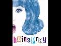 Hairspray London Full You Cant Stop The Beat ...