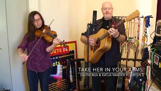 Take Her In Your Arms