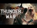 Heroic Stand Thunder Of War Full War Action Drama Movie Free Movie