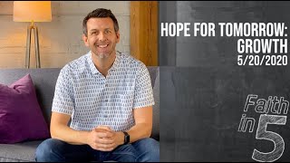 Hope For Tomorrow: Growth