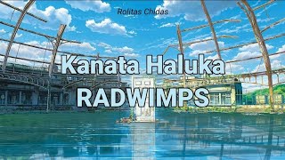 kanata Haluka - RADWIMPS (Sub Español)#radwimps #suzumenotojimari