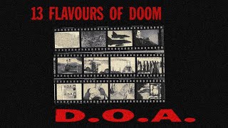 D.O.A. ⚇ 13 Flavours Of Doom [Full Album]