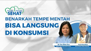 Benarkah Tempe Bisa Langsung di Konsumsi Tanpa Dimasak?