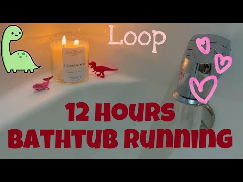 12 Hours Bathtub Filling Loop / Candle and Dinosaur Bath Toys - Sounds for Sleep 😴