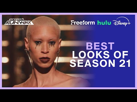 Best Looks of Season 21 | Project Runway | Freeform, Hulu & Disney+