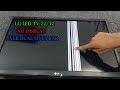 LG LCD LED TV NO DISPLAY VERTICAL LINES BAR PROBLEM