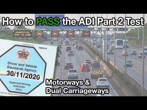How to PASS the ADI Part 2 Test | Motorway & Dual Carriageway Driving