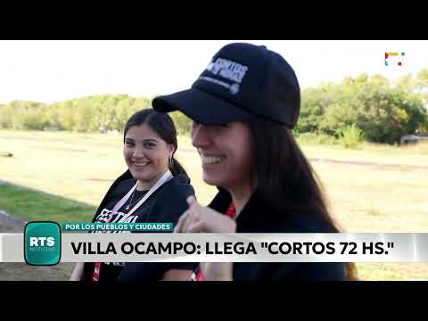 VILLA OCAMPO VIVE UNA NUEVA EDICIÓN DEL PROGRAMA “CORTOS 72 HORAS”