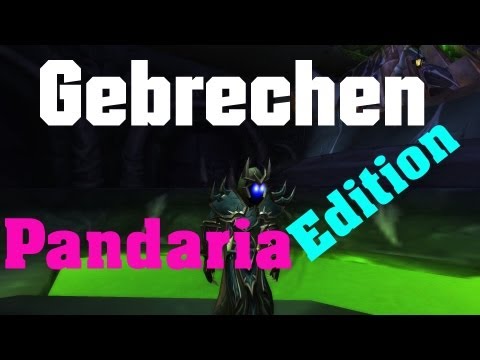 WoW MoP [Gebrechen Guide] Hexenmeister [Pandaria Edition]