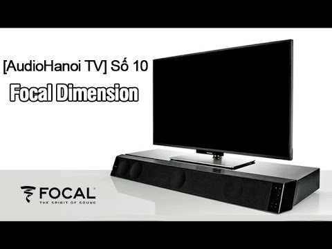 Tận hưởng không gian âm thanh độc đáo cùng loa soundbar Focal Dimension | AudioHanoiTV 10
