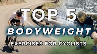 Top 5 Bodyweight Exercises for Cyclists - Tutorial + Workout