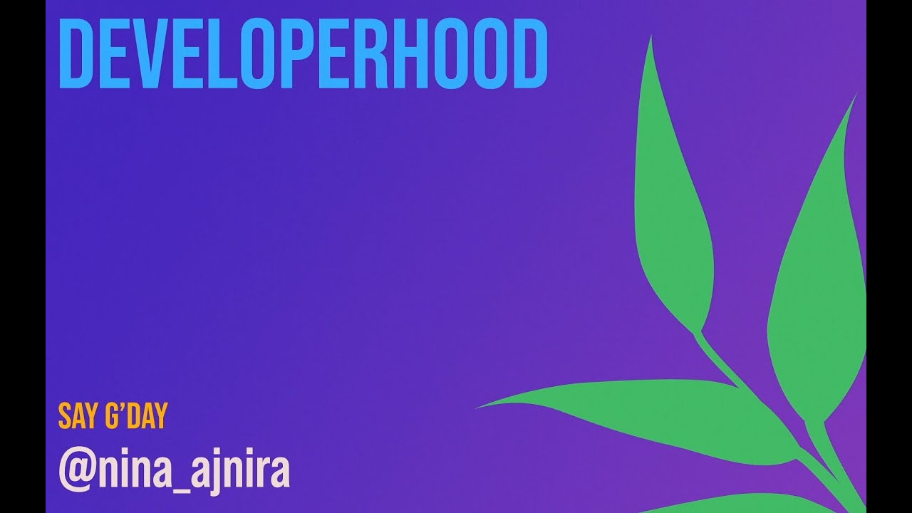 Nina Karisik - Developerhood - Laracon AU 2023