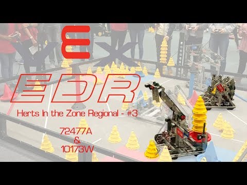 VEX EDR Hertfordshire UK Regional - In The Zone - Match #3  72477A  & 10173W