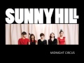 써니힐 Sunny Hill Midnight Circus 가사 첨부