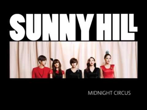 써니힐(Sunny Hill) Midnight Circus (가사 첨부)