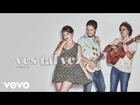 Ves Tal Vez - A Medianoche (Cover Audio)