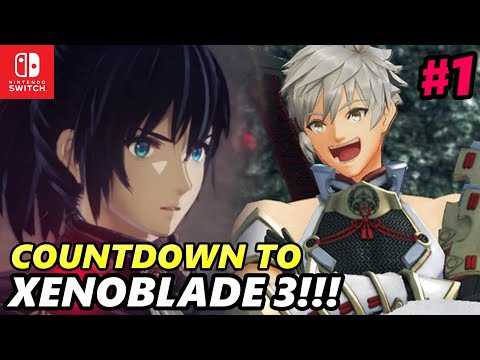 Countdown to Xenoblade Chronicles 3! The BEST Thing About Xenoblade, Most HYPE Location + MORE!