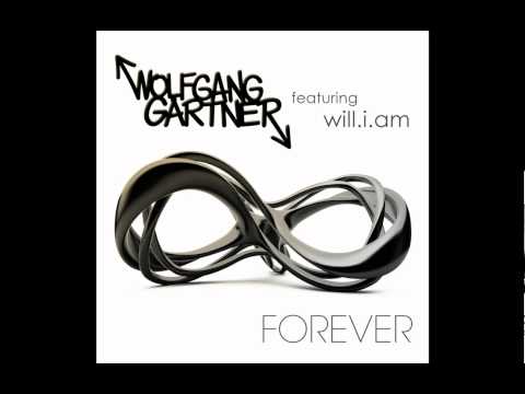 Wolfgang Gartner ft. will.i.am - Forever