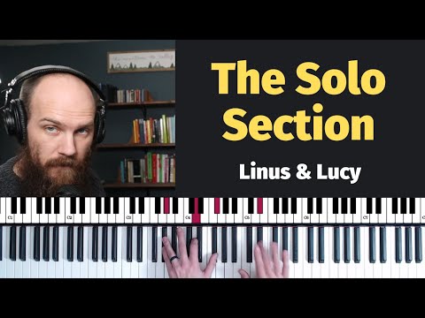 Linus & Lucy - The Solo Section