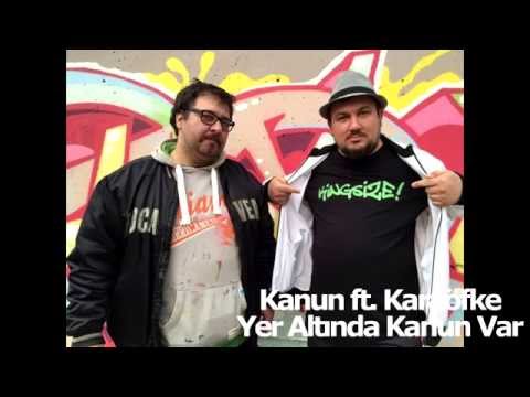 Kanun feat. Kara Öfke - Yeraltında Kanun Var (2002)