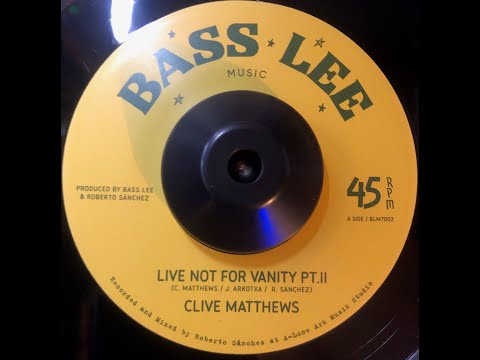 Bass Lee Music-7"-Live not for Vanity pt. II / Clive Matthews + Life is Free / David Fendah