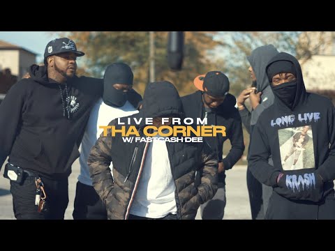 Live From Tha Corner w/ FastCash Dee