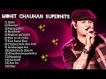 Mohit Chauhan Superhit Songs ❤️ | Jukebox |