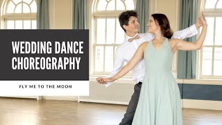 WEDDING DANCE TO &quot;FLY ME TO THE MOON&quot; BY FRANK SINATRA | ONLINE TUTORIAL AVAILABLE!