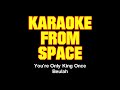 Beulah • You're Only King Once • [Karaoke From Space] [Karaoke] [Instrumental Lyrics]