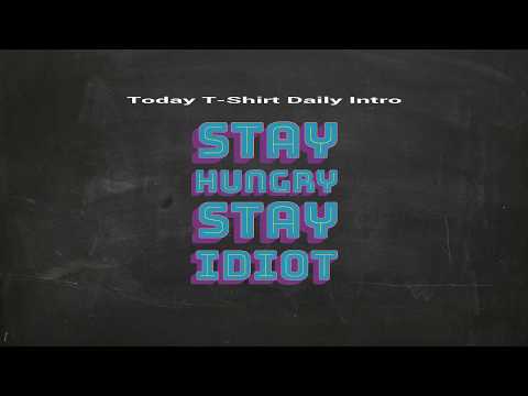 T-Shirt Daily【Stay Hungry Stay Idiot T-Shirt】American Eagle T shirt vs Stay Hungry Stay Idiot Video