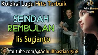 Download lagu Lagu lawas yang paling banyak dicari ][ Lagu hits terbaik ][ Seindah Rembulan ~ Iis Sugianto mp3
