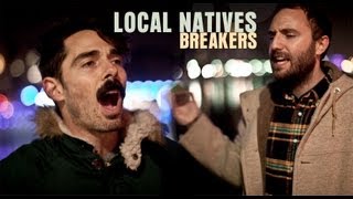 Local Natives - Breakers (Acoustique)