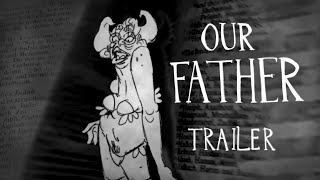 OUR FATHER TRAILER