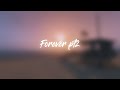 Forever pt2 - heroinfather (Lyrical Video)