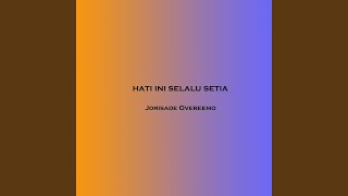 Download lagu hati ini selalu setia mp3 Download lagu hati ini selalu setia mp3