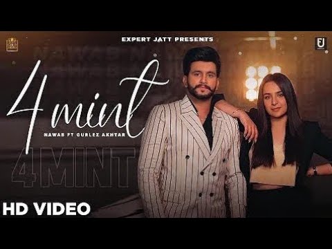 4 MINT  (Oh Char Minta Vich Gede 8 Maar Te )- Nawab| Latest Punjabi song 2021 | New Punjabi song