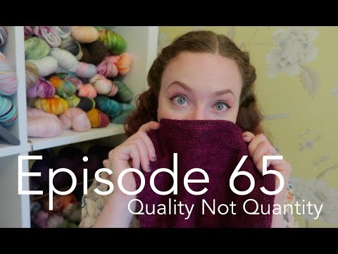 Episode 65 | Quality Not Quantity