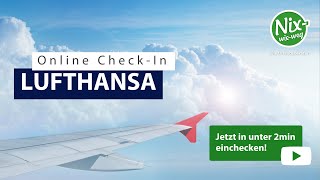 Lufthansa Online Check-in - So einfach funktioniert das online Einchecken bei Lu