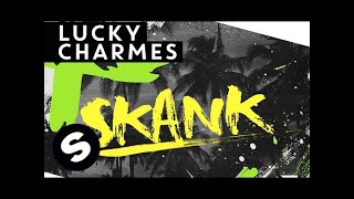 Lucky Charmes - Skank video