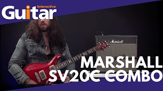 Video thumbnail for Marshall SV20C Combo | Review by Guitar Interactive Magazine
