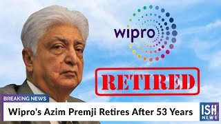 Wipro's Azim Premji Retires After 53 Years