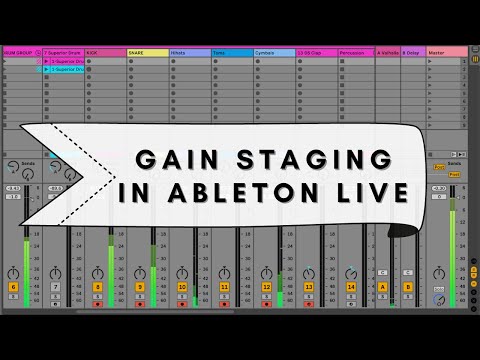 Gain Staging & Creating Headroom 101 in Ableton Live