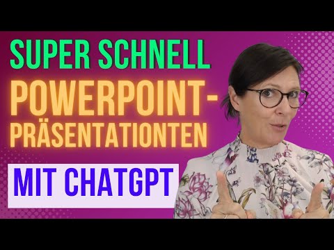 ChatGPT: PowerPoint-Präsentationen in Rekordzeit erstellen - schnell, einfach und effektiv