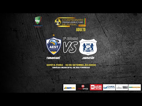 AO VIVO -  CAMPEONATO PERNAMBUCANO DE FUTSAL ADULTO -  TAMANDARÉ X JABOATÃO - 2ª RODADA