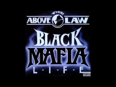 Above The Law - Call It What You Want feat. 2Pac, Money B - Black Mafia Life
