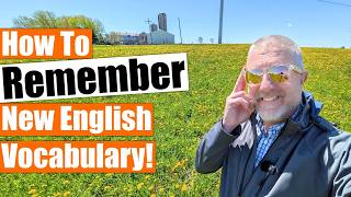 How to Remember New English Vocabulary