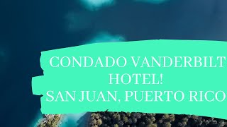 DTT's Resort Review: Condado Vanderbilt Hotel