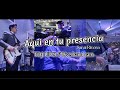 "Aqui"  Band Cam // Sarai Rivera